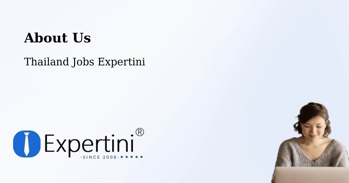 About Expertini Recruitment Platform  – Thailand - Thailand Jobs Expertini
