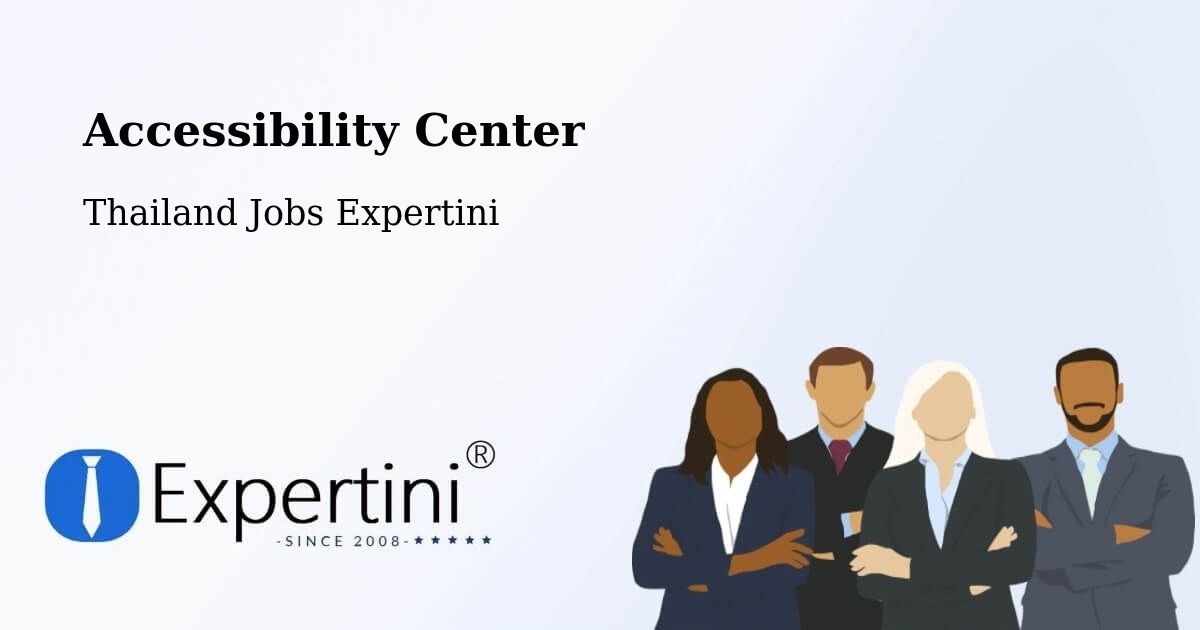 Accessibility Statement – Thailand - Thailand Jobs Expertini