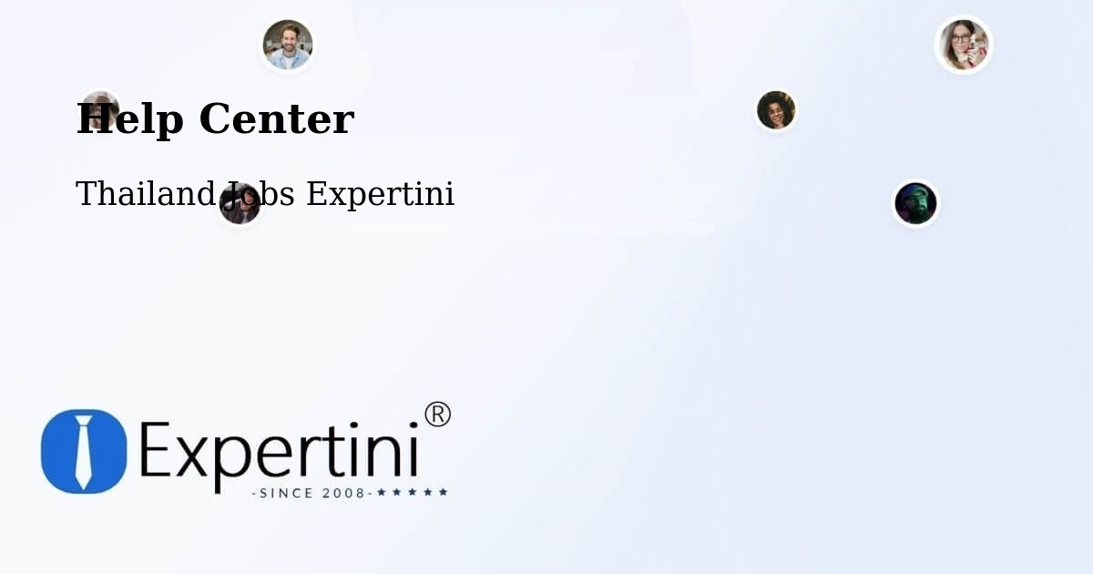 Help Center – Thailand - Thailand Jobs Expertini